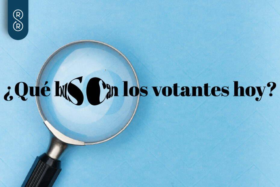 que buscan los votantes