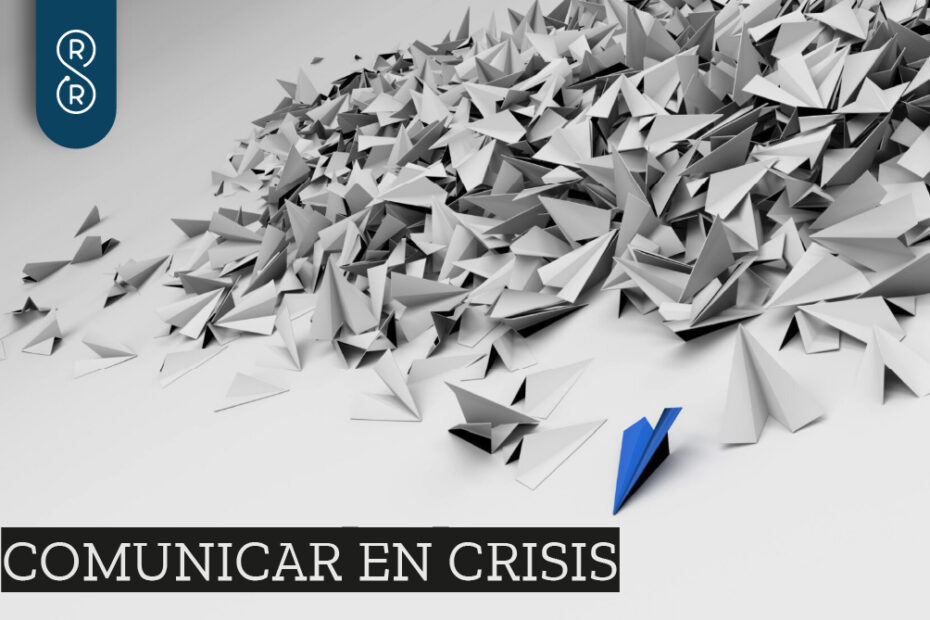 Comunicar en crisis: cómo evitar errores que agravan el problema